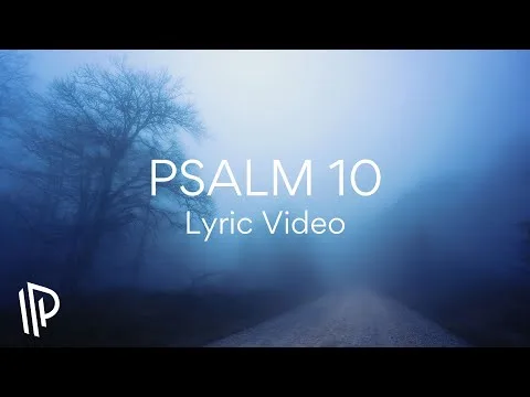 Psalm 10 (Yahweh Is King Forever)  by The Psalm Project video thumbnail
