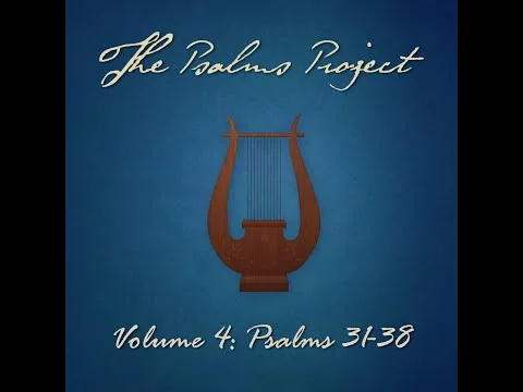 Psalm 31 (You Are My Refuge) by The Psalm Project video thumbnail