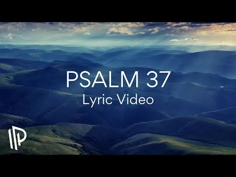 Psalm 37 (Delight Yourself in the Lord) by The Psalm Project video thumbnail