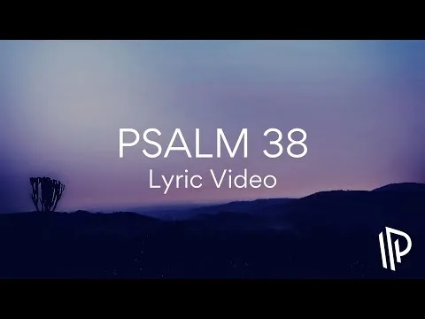 Psalm 38 (You Will Answer)  by The Psalm Project video thumbnail