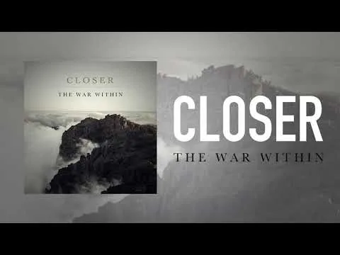 Closer by The War Within video thumbnail