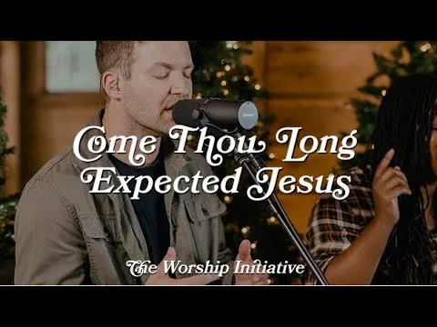 Come Thou Long Expected Jesus official video thumbnail