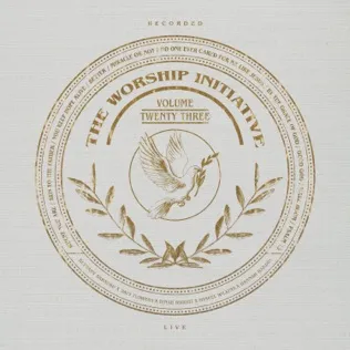 The Worship Initiative Good God