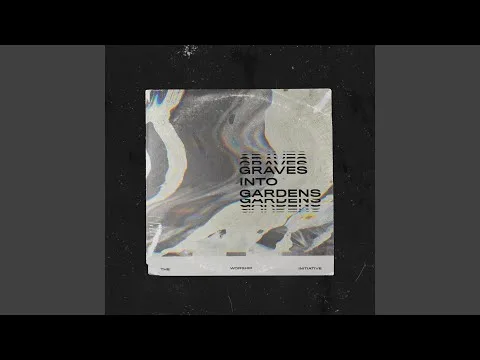 Graves into Gardens official video thumbnail