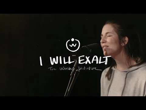 I Will Exalt official video thumbnail