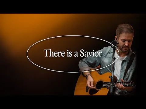 There Is a Savior official video thumbnail