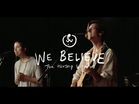 We Believe official video thumbnail