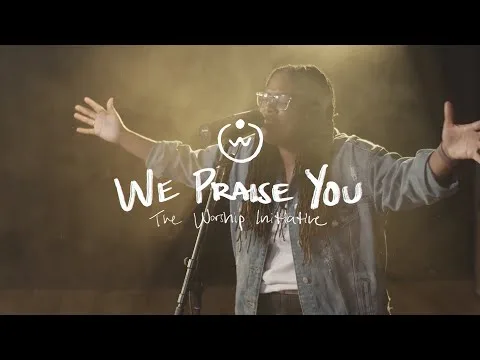 We Praise You official video thumbnail