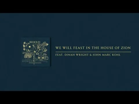 We Will Feast in the House of Zion official video thumbnail