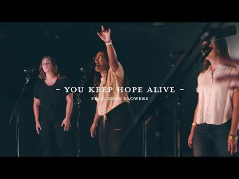 You Keep Hope Alive by The Worship Initiative video thumbnail