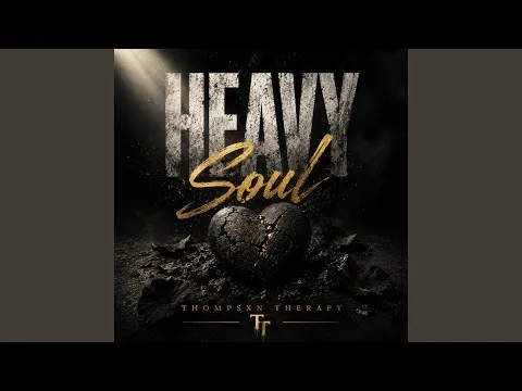 Heavy Soul by Thompsxn Therapy video thumbnail