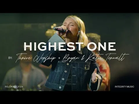 Highest One by Thrive Worship video thumbnail
