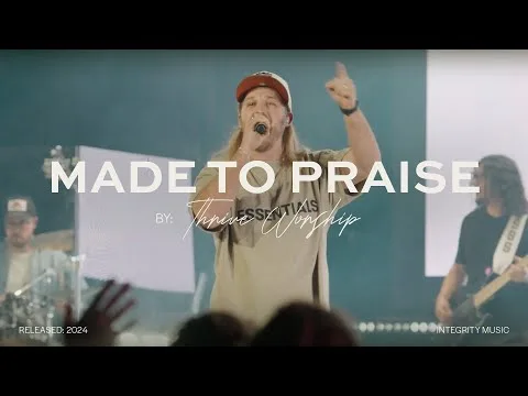 Made To Praise by Thrive Worship video thumbnail