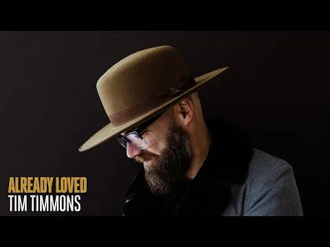 Already Loved by Tim Timmons video thumbnail