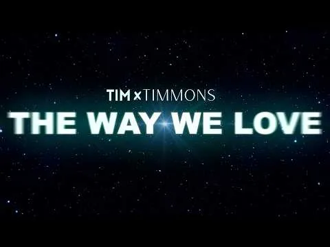 The Way We Love official video thumbnail
