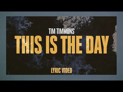 This Is The Day by Tim Timmons video thumbnail