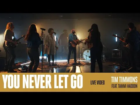 You Never Let Go by Tim Timmons video thumbnail