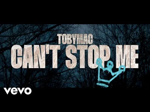 Can't Stop Me by TobyMac video thumbnail