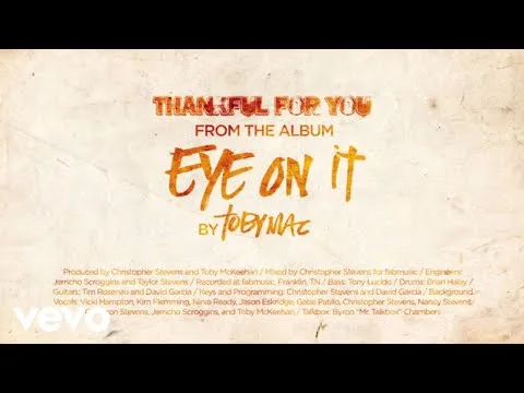 Thankful For You by TobyMac video thumbnail