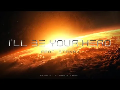 I'll Be Your Hero official video thumbnail