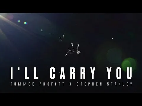 I'll Carry You by Tommee Profitt video thumbnail