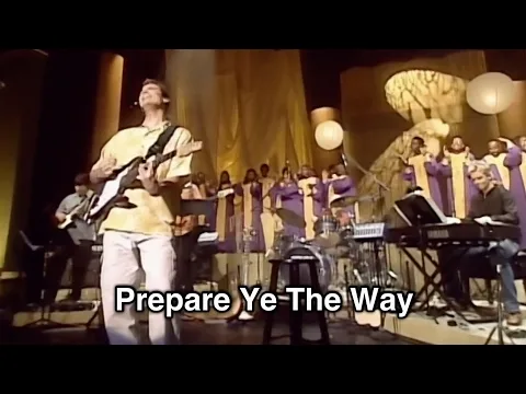 Prepare Ye The Way by Tommy Walker video thumbnail