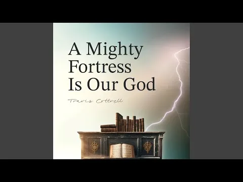 A Mighty Fortress Is Our God official video thumbnail