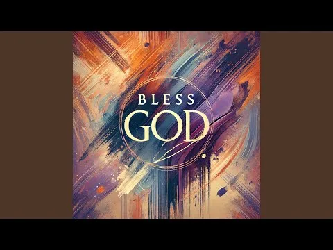 Bless God official video thumbnail