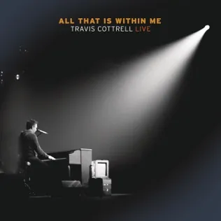Travis Cottrell Even So, Come (Come, Lord Jesus)