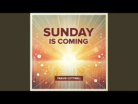Sunday Is Coming official video thumbnail