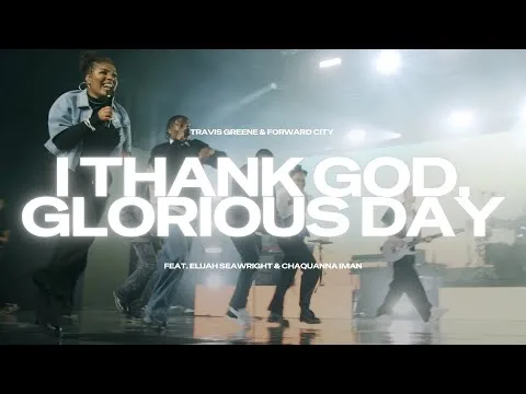 I Thank God,Glorious Day official video thumbnail