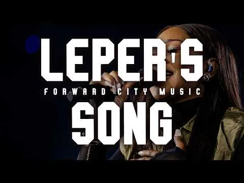 Leper's Song by Forward City video thumbnail