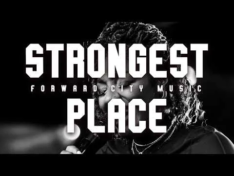 Strongest Place by Forward City video thumbnail
