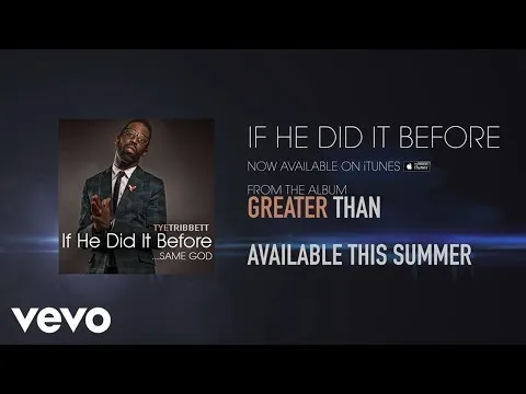 If He Did It Before....Same God by Tye Tribbett video thumbnail