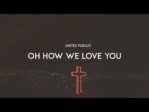 Oh How We Love You official video thumbnail