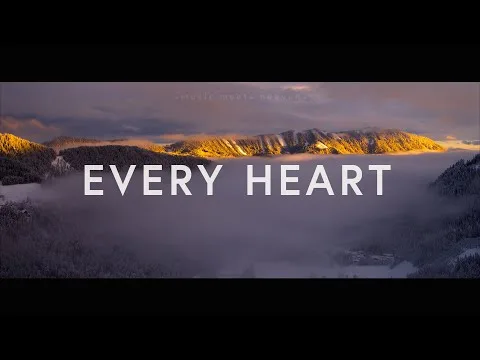 Every Heart official video thumbnail