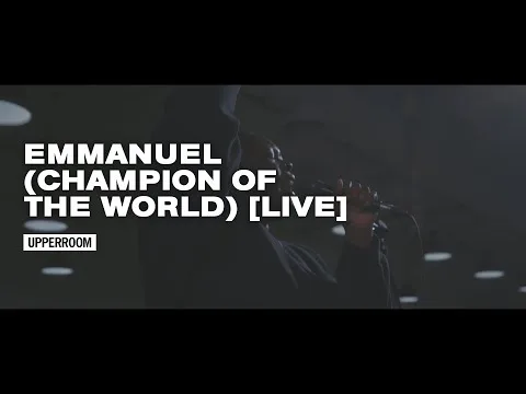 Emmanuel (Champion Of The World) by UpperRoom Music video thumbnail