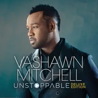 Vashawn Mitchell Amaze Me