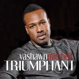 Vashawn Mitchell Conqueror