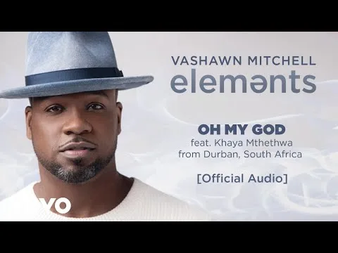 Oh My God by Vashawn Mitchell video thumbnail
