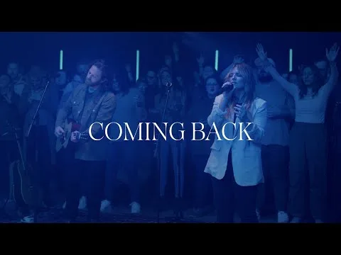Coming Back  official video thumbnail