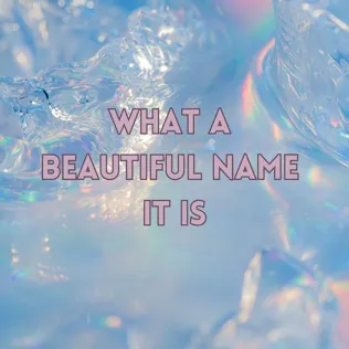 Vertical Worship What A Beautiful Name