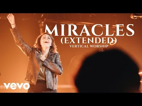 Miracles by Vertical Worship video thumbnail