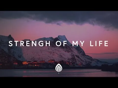 Strength Of My Life by Vertical Worship video thumbnail
