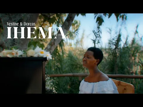 Ihema by Vestine & Dorcas video thumbnail