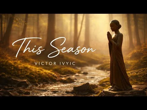 This Season by Victor Ivyic video thumbnail
