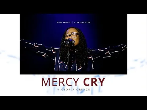 Mercy Cry!! by Victoria Orenze video thumbnail