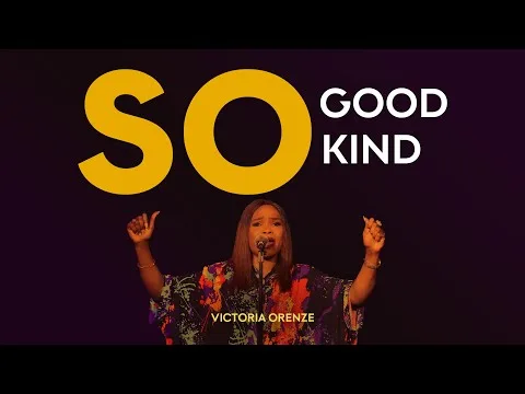 So Good So Kind official video thumbnail