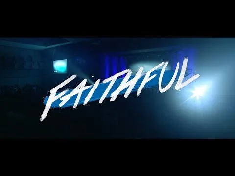 Faithful official video thumbnail