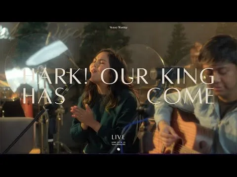 Hark! Our King Has Come official video thumbnail